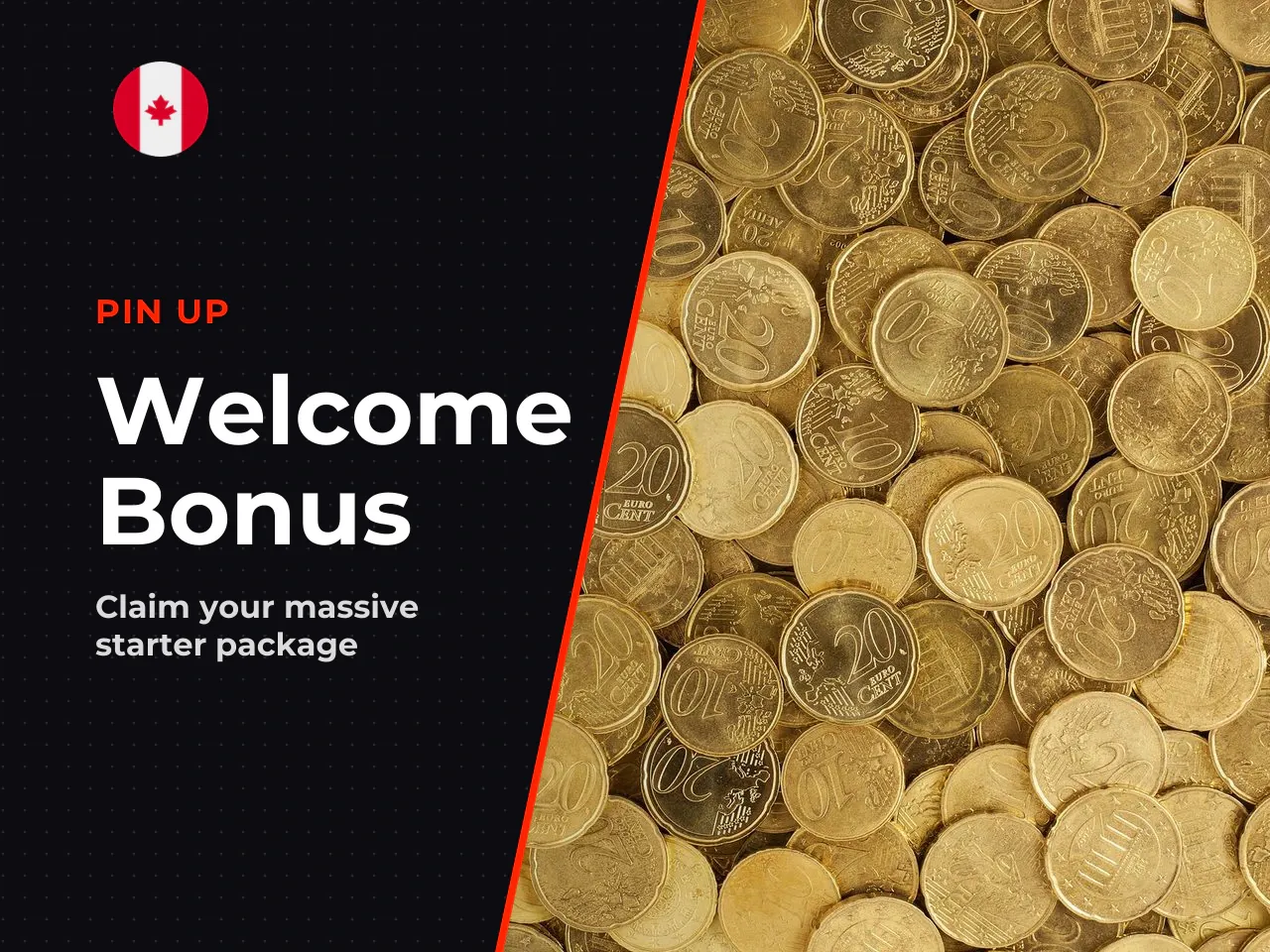 Welcome Bonus for New Players. The